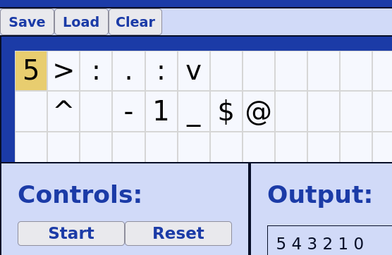 A screenshot of the Befunge Editor. The editor contains a simple program for counting down from 5 to 0. Above it, there are buttons for saving and loading programs. Below are some buttons for controlling the program, incuding starting and resetting the program. Finally, the bottom-right shows the output of the program: &quot;5 4 3 2 1 0&quot;.